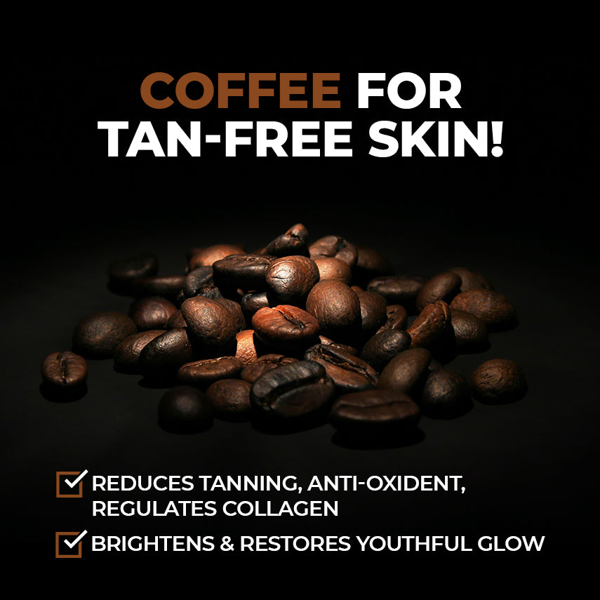 Natural coffee for tan-free, radiant skin in a simple and effective way.