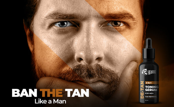Ban That Tan Like a Man